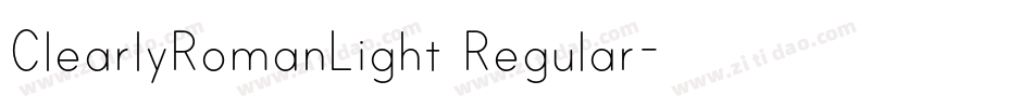 ClearlyRomanLight Regular字体转换